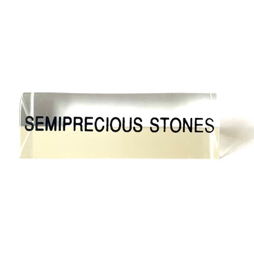 Acrylic Sign Semi Precious
